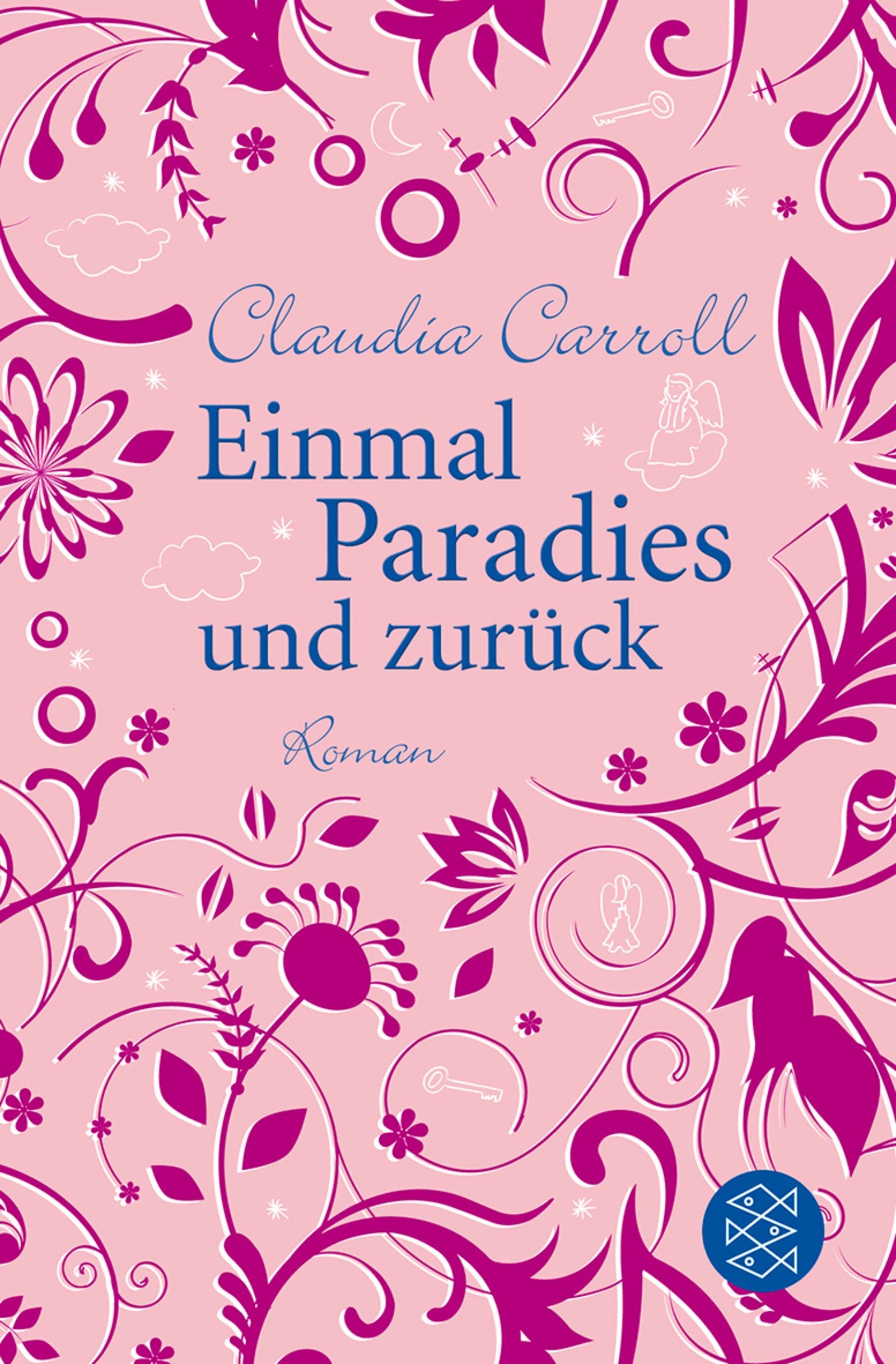 Einmal Paradies und zurück: Roman: Roman. Deutsche Erstausgabe (Unterhaltung) Contemporary literature