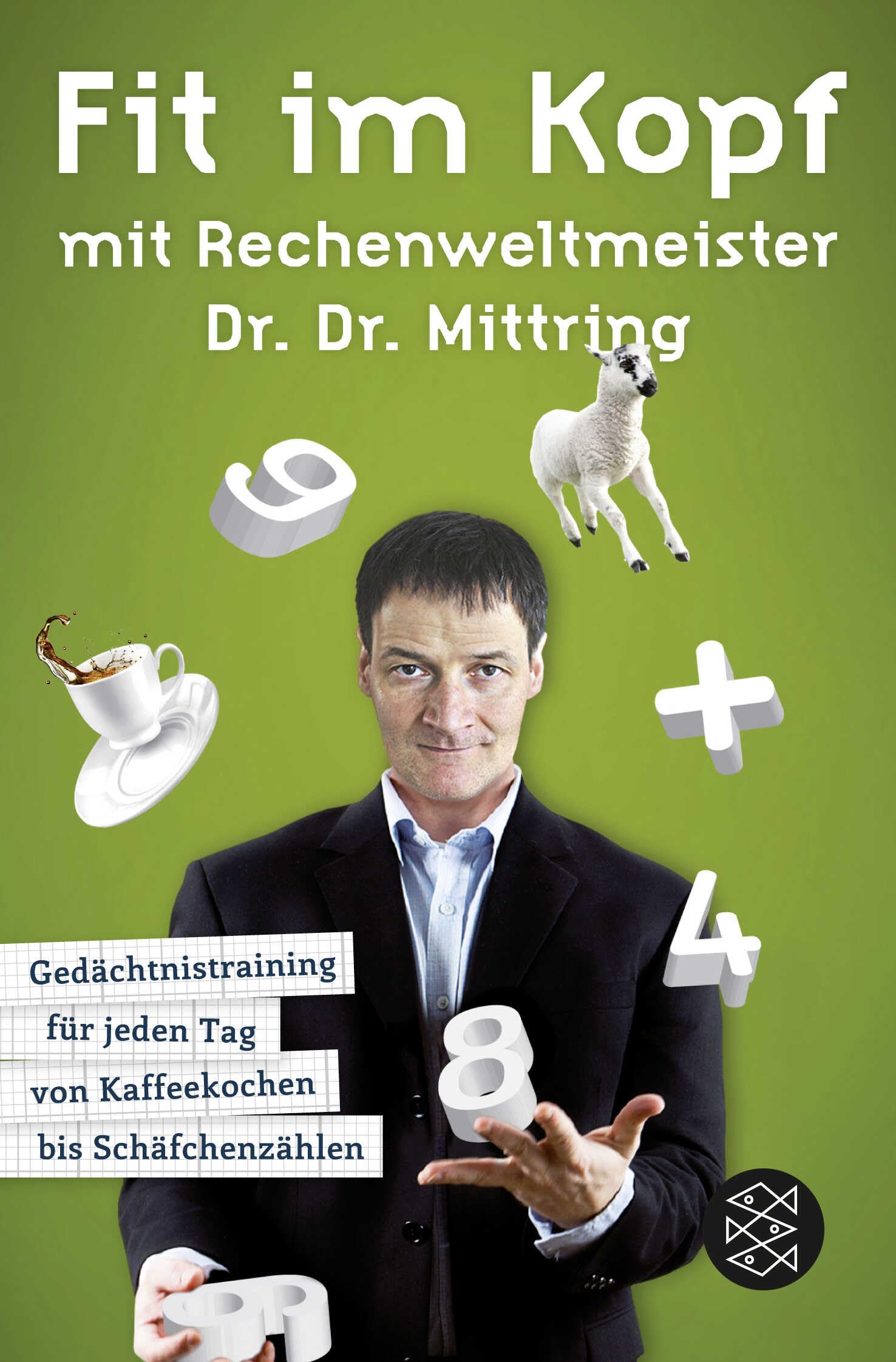 Fit im Kopf mit Rechenweltmeister Dr. Dr. Mittring Business, Finance & Career