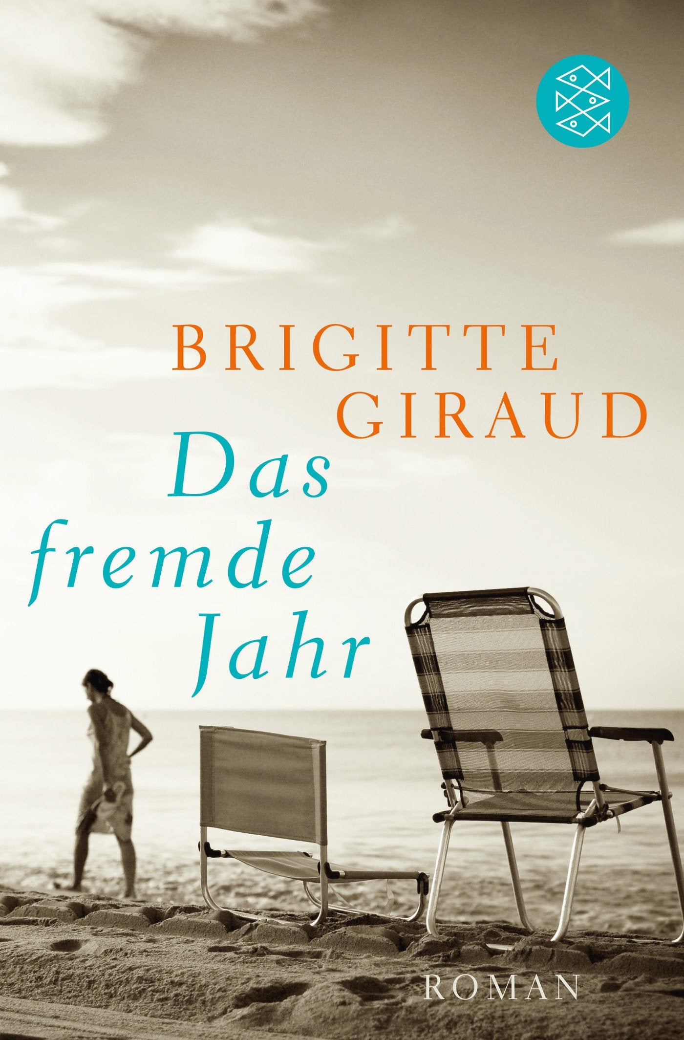 Das fremde Jahr: Roman Contemporary literature