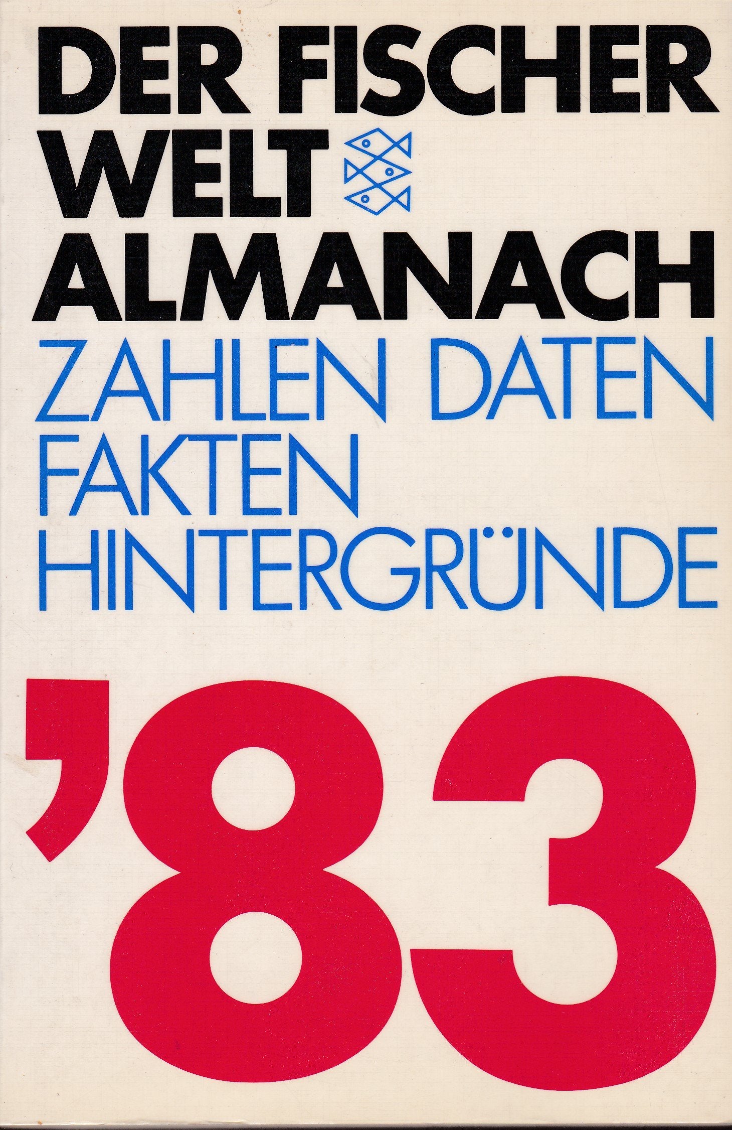 Der Fischer Weltalmanach 1983 Reference Books
