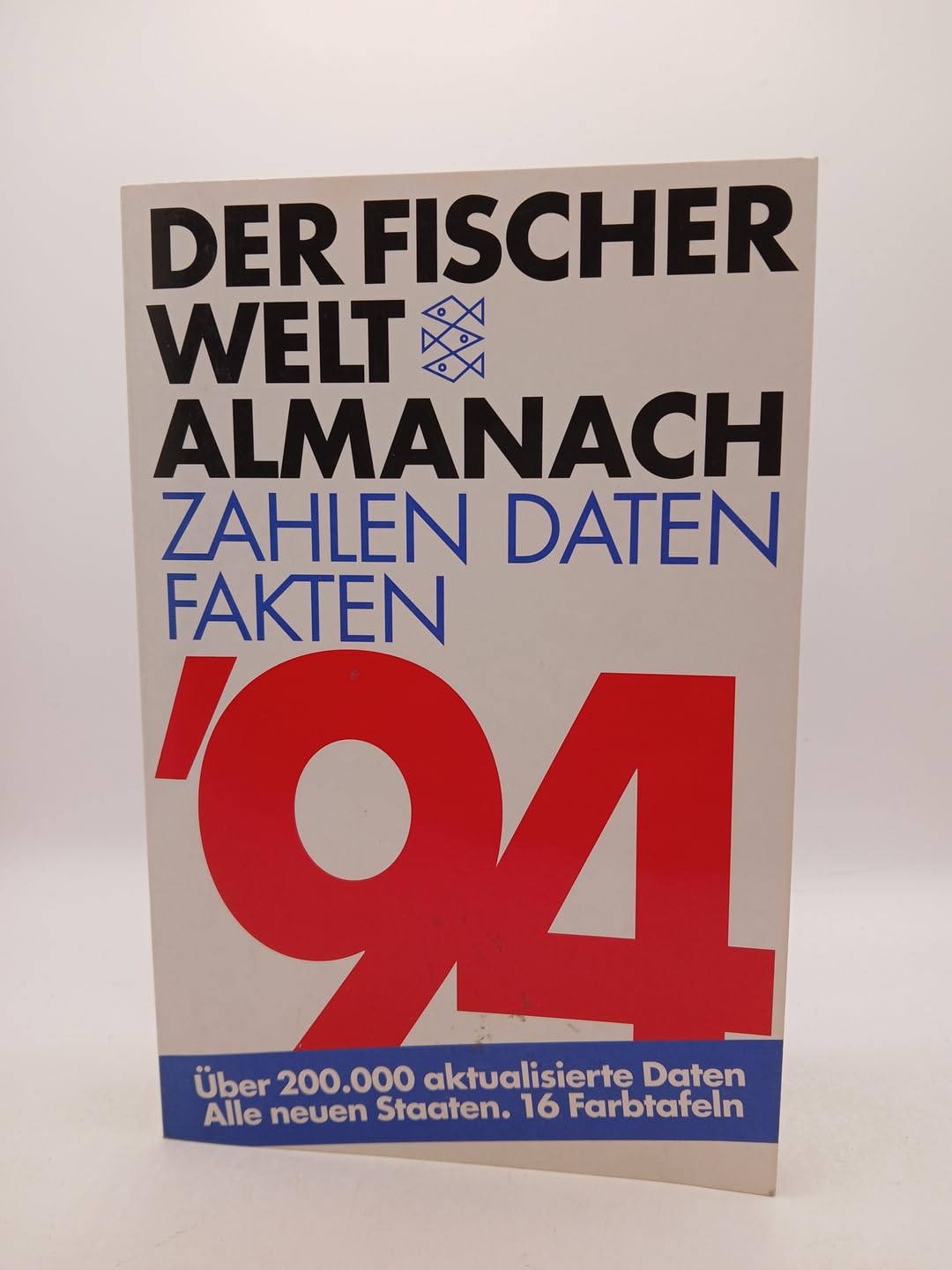 Der Fischer Weltalmanach '94: Zahlen, Daten, Fakten (Fischer Taschenbücher) Business, Finance & Career