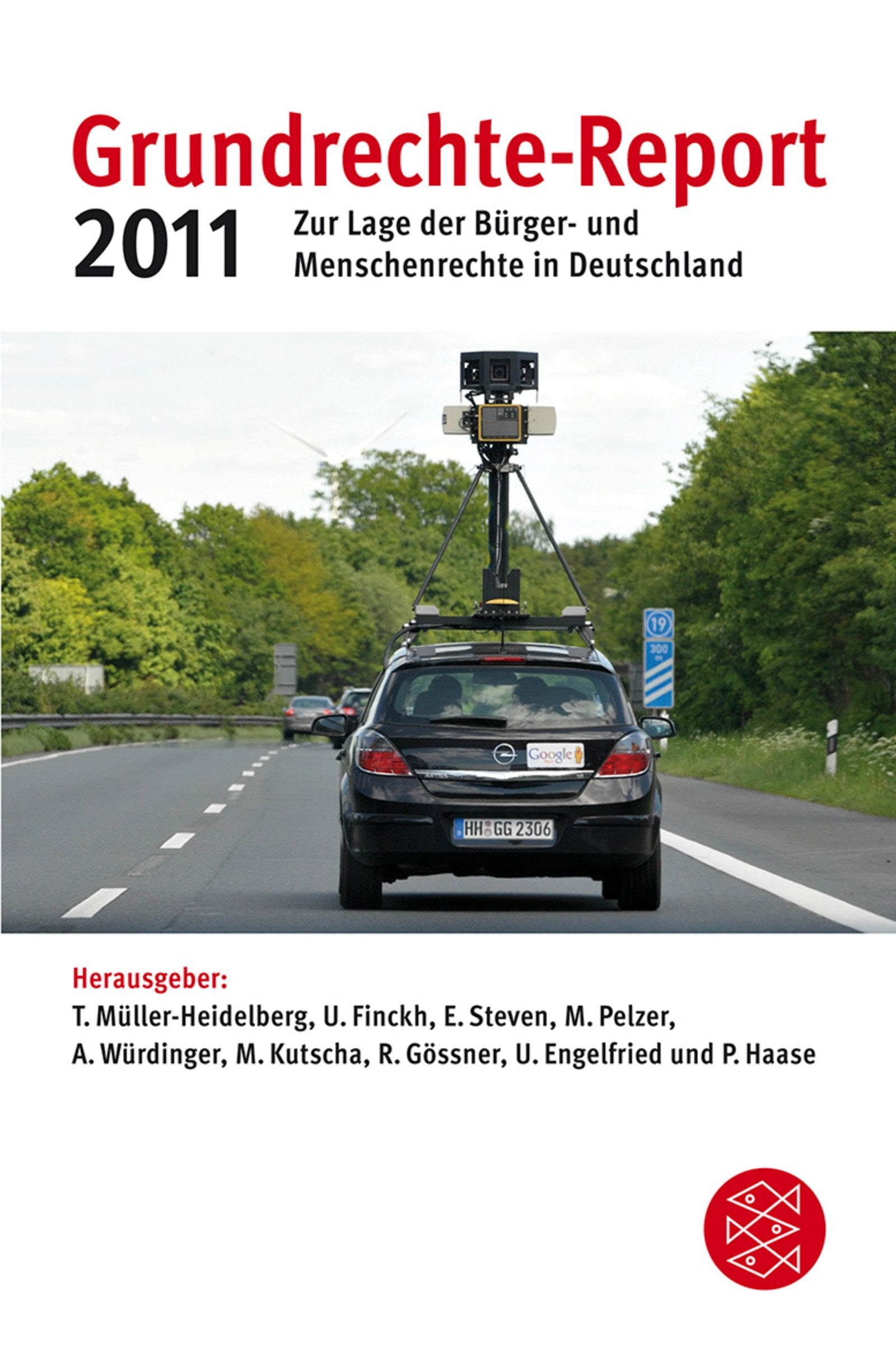 Grundrechte-Report 2011: Zur Lage der Bürger- und Menschenrechte in Deutschland. Ein Projekt d. Humanist. Union, d. Komitees f. Grundrechte u. ... und Juristen, d. Int. Liga f. Men... General education