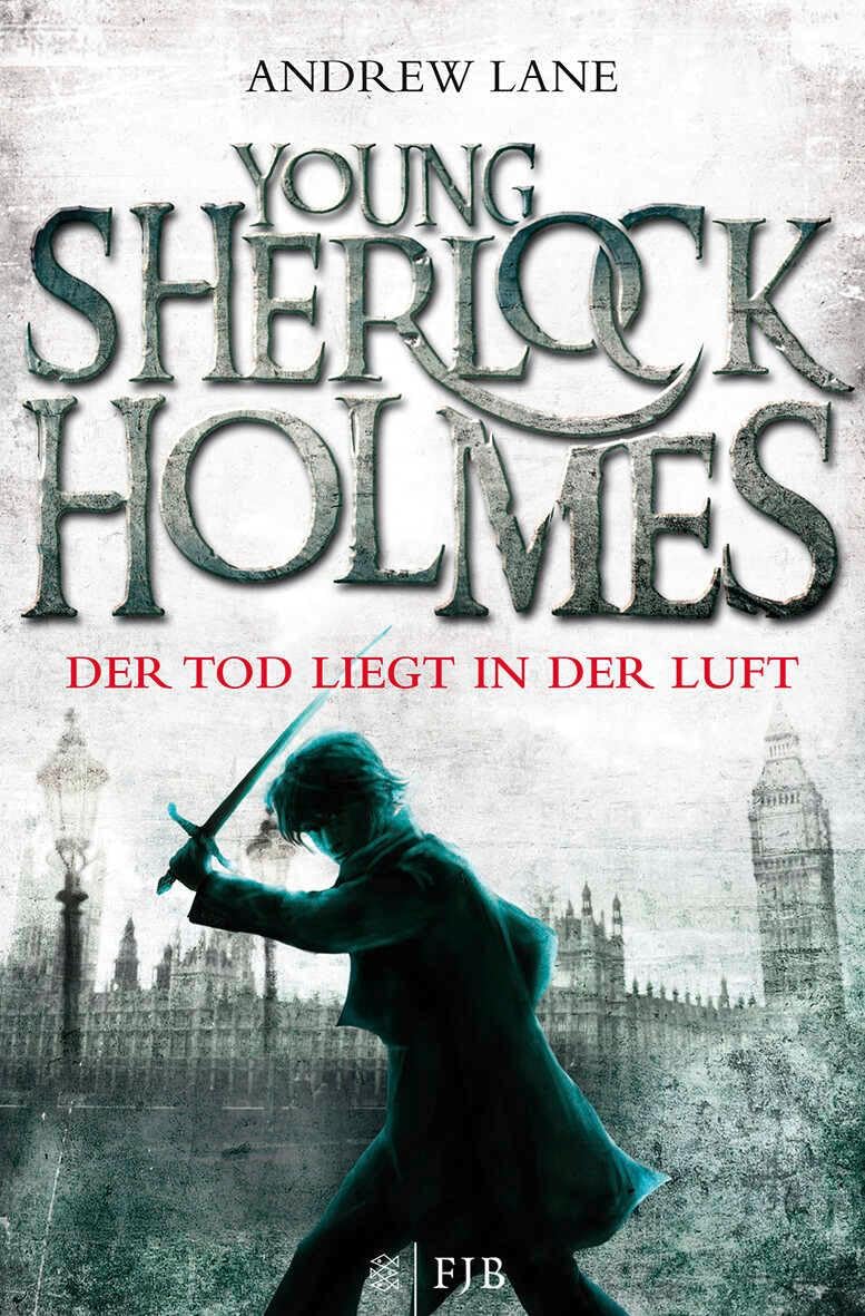 Young Sherlock Holmes 01. Der Tod liegt in der Luft Fiction