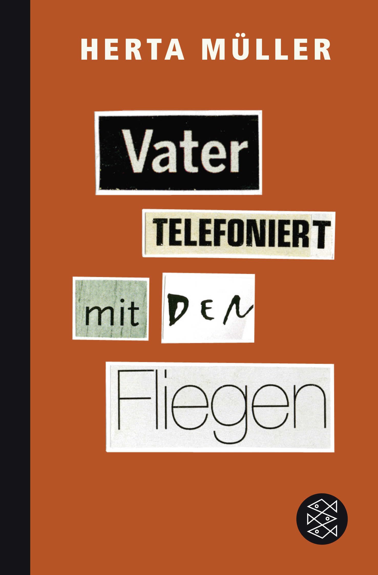 Vater telefoniert mit den Fliegen Contemporary literature