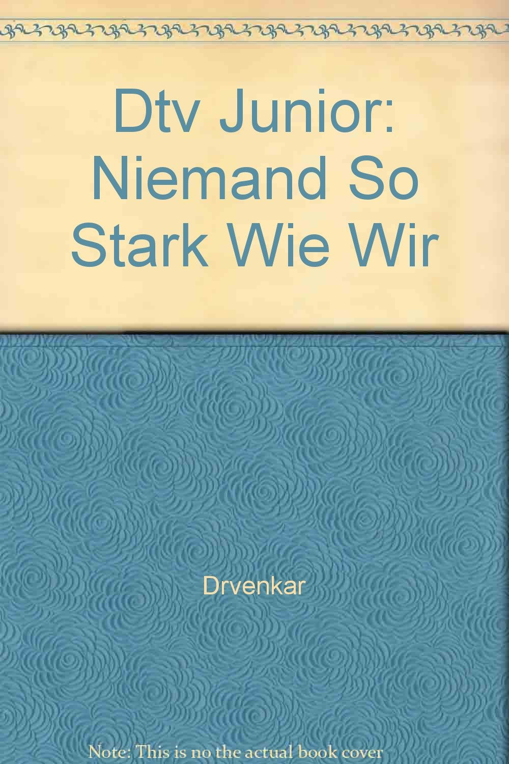 Niemand So Stark Wie Wir (Dtv Junior) Learning & Reference