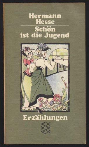 Schön ist die Jugend: Erzählungen Classics