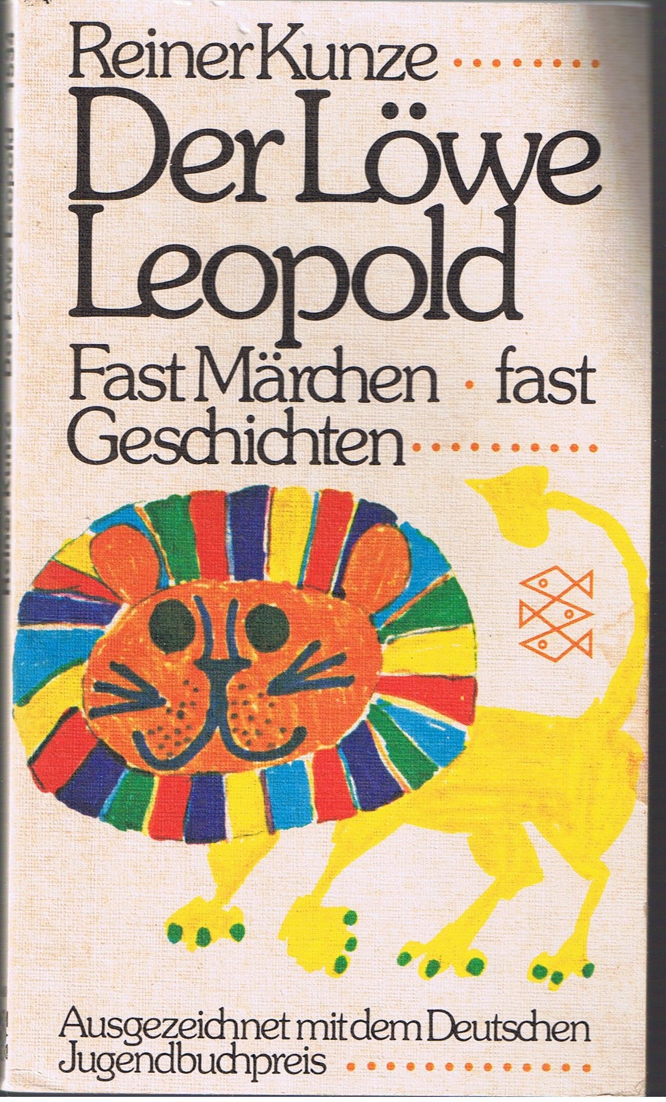 Der Löwe Leopold: Fast Märchen, fast Geschichten Contemporary literature