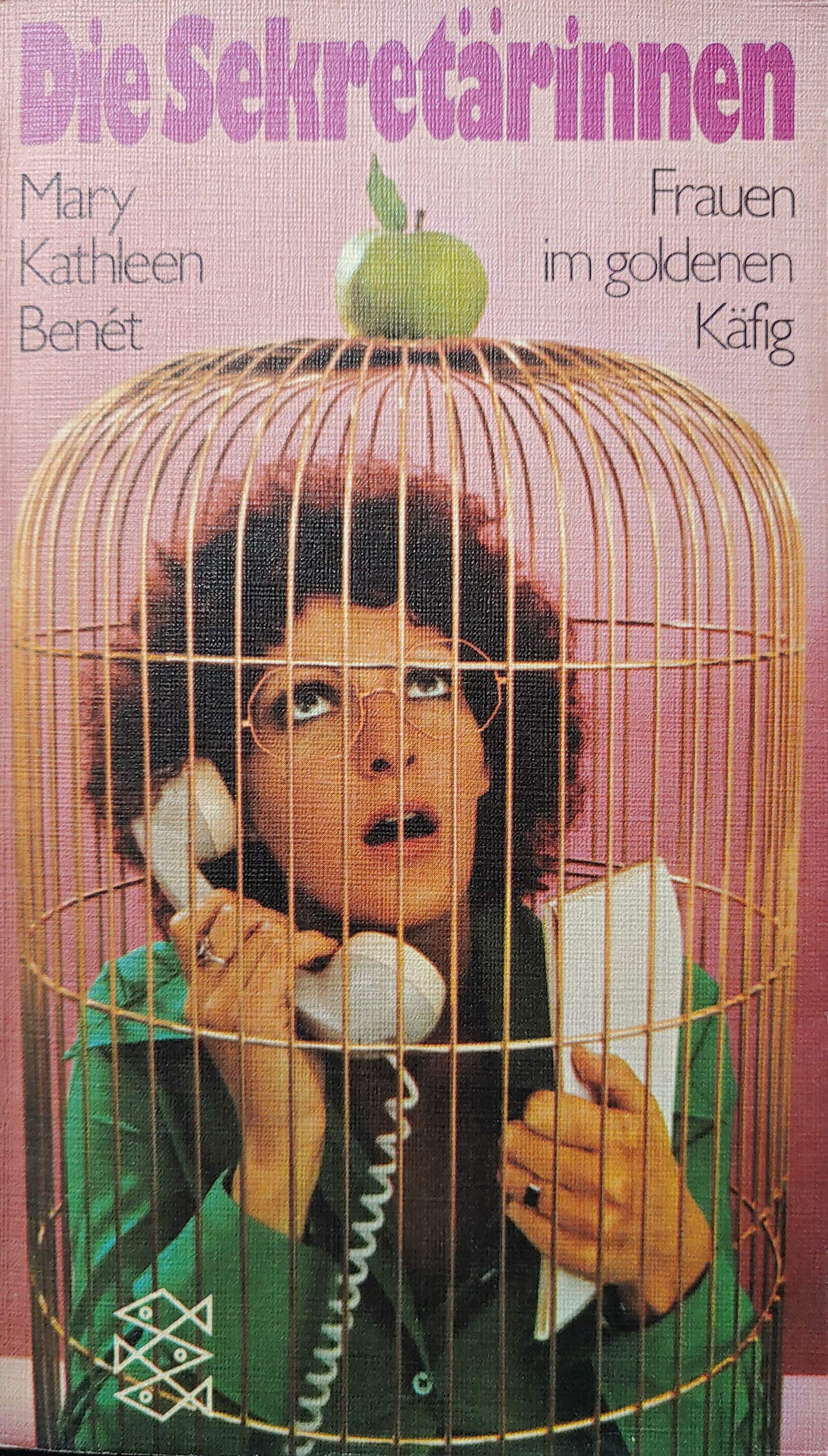 Die Sekretärinnen. Frauen im goldenen Käfig. Books