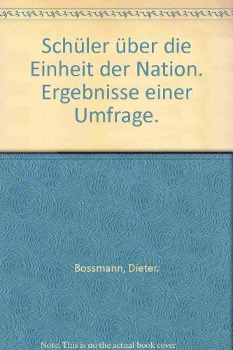Schüler über die Einheit der Nation. Ergebnisse einer Umfrage. Books