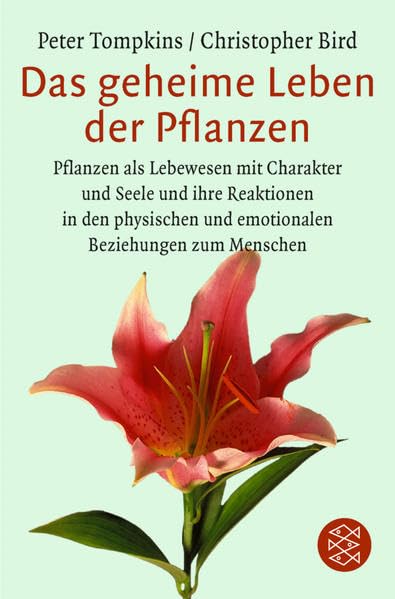 Das geheime Leben der Pflanzen Essays & Short Stories