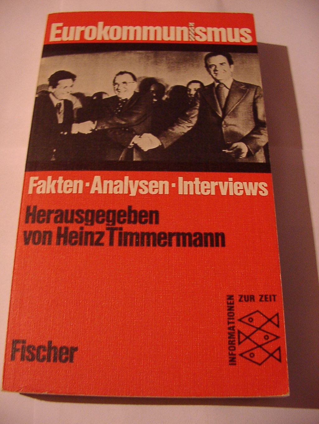 Eurokommunismus. Fakten, Analysen, Interviews. Politics & History