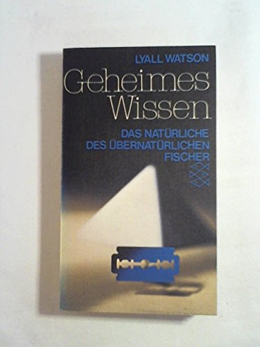 Geheimes Wissen : Das Natürliche des Übernatürlichen. Religion & Esotericism