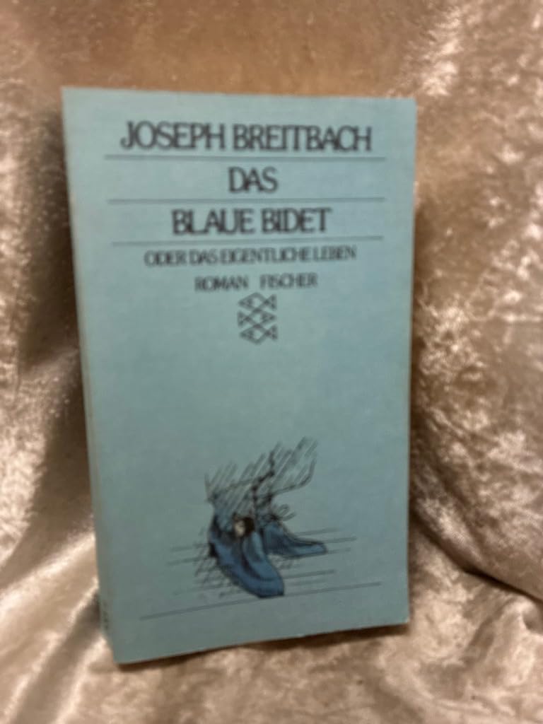 Das blaue Bidet oder Das eigentliche Leben: Roman Contemporary literature Books