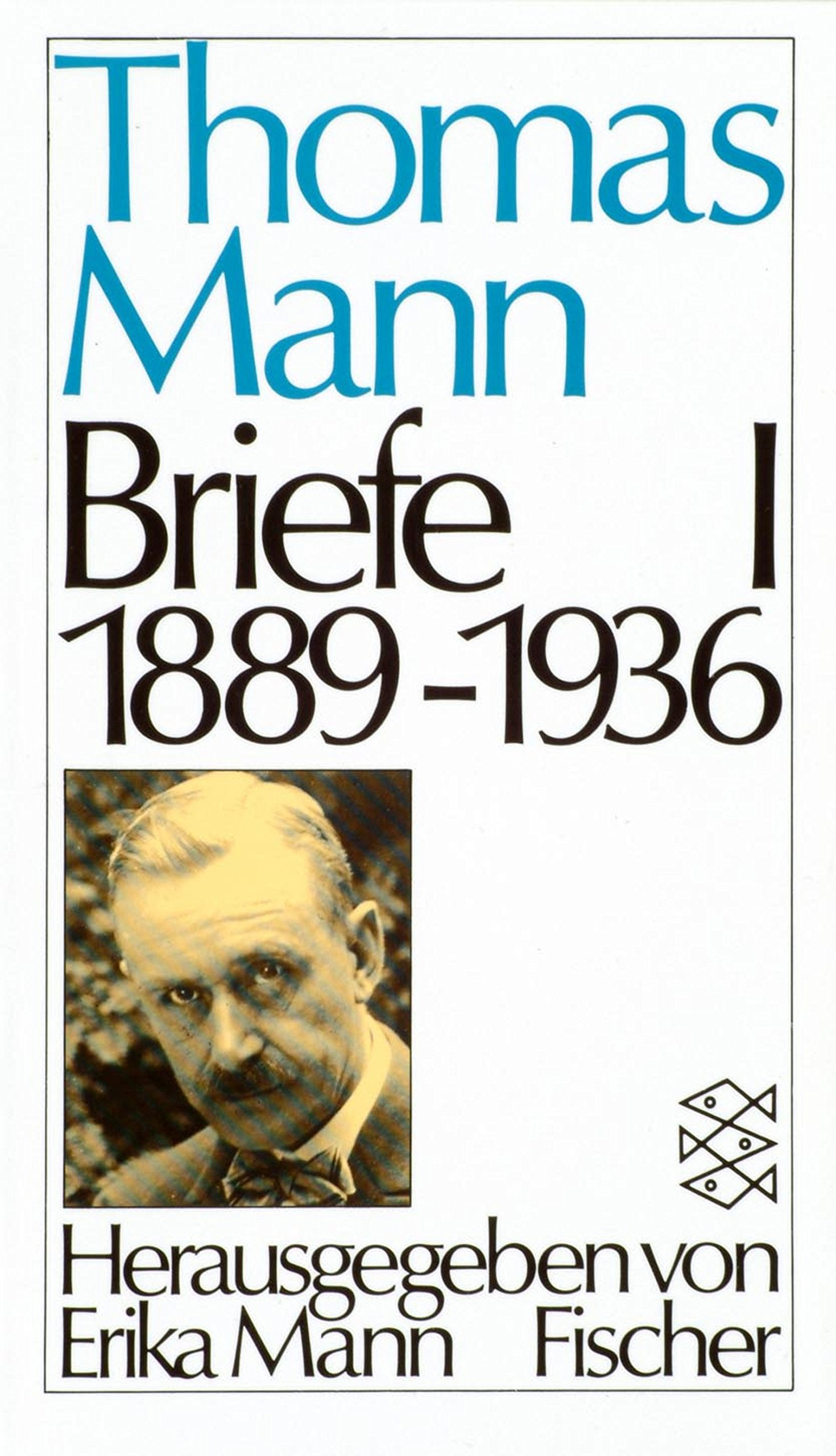 Thomas Mann. Briefe: Briefe I 1889-1936: 1889-1936. Hrsg. v. Erika Mann (Thomas Mann Briefe in drei Bänden, Band 22136) Essays & Short Stories