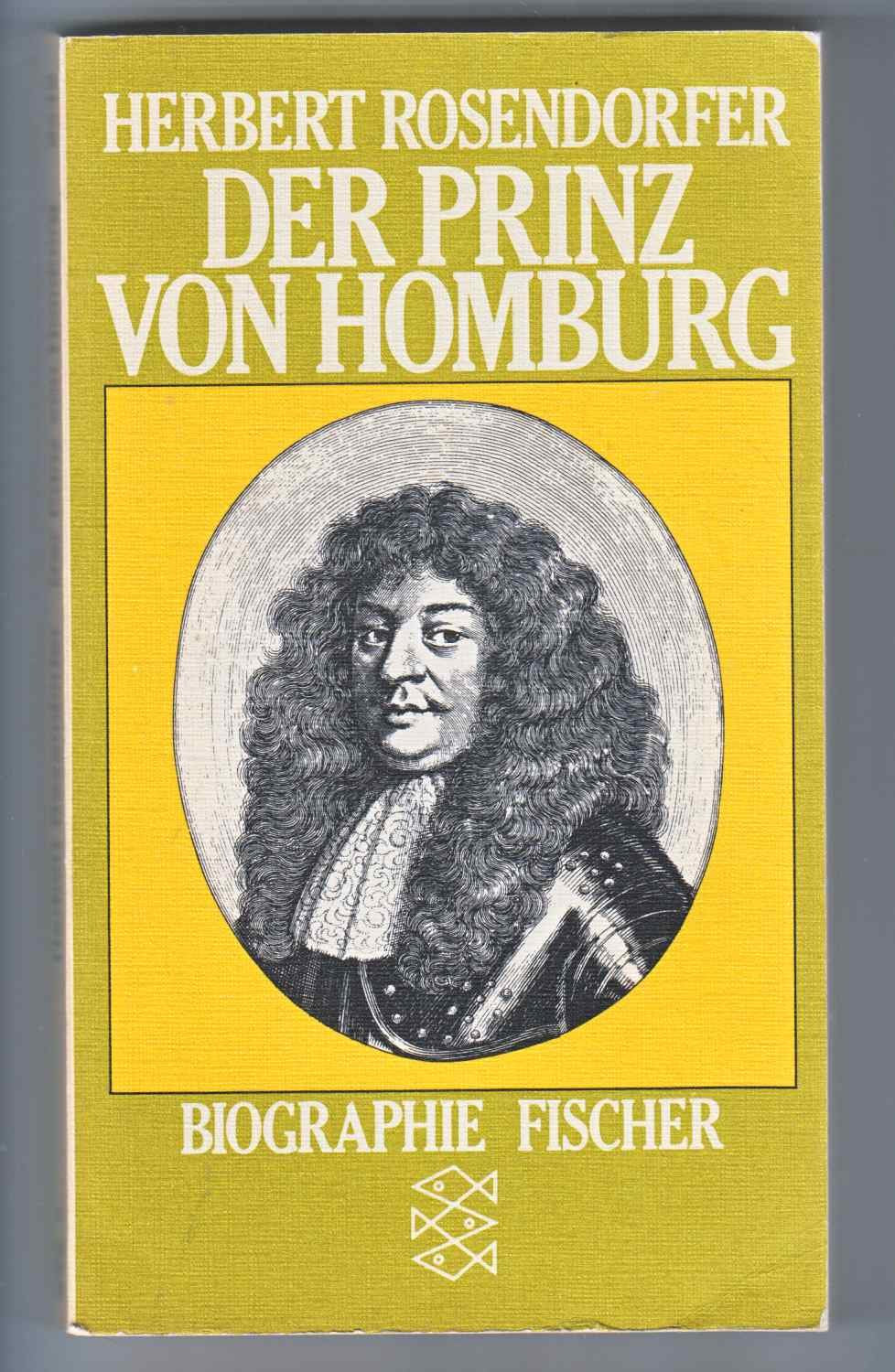 Der Prinz von Homburg oder Der Landgraf mit dem silbernen Bein. Biographie. Memories