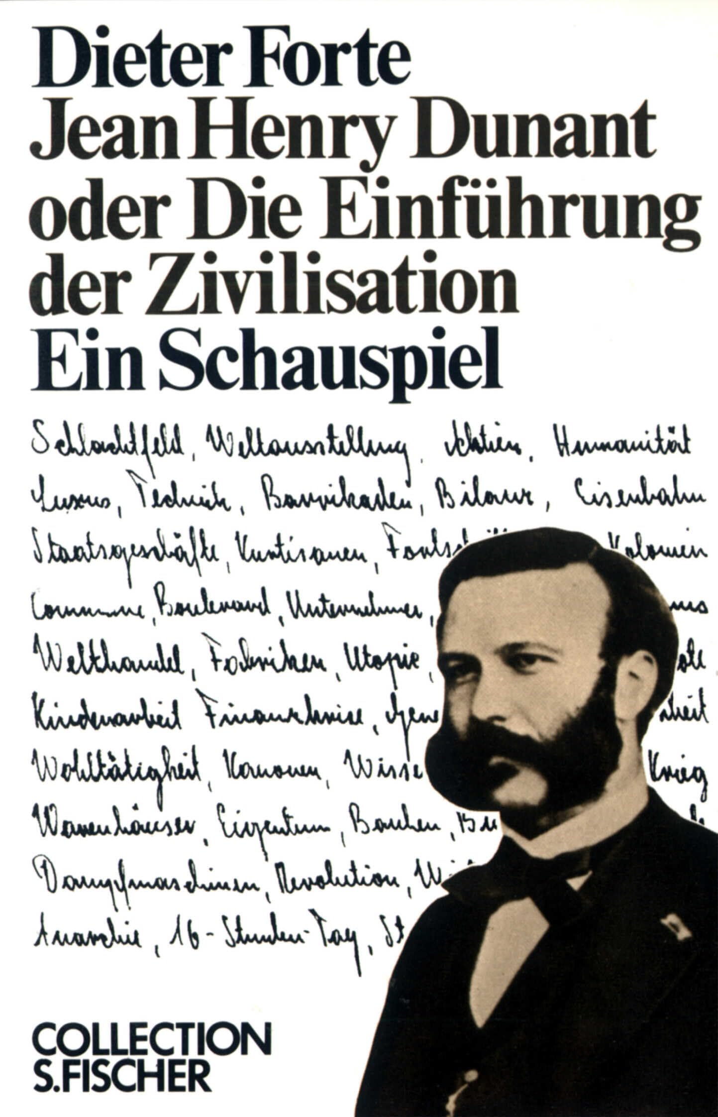 Jean Henry Dunant oder Die Einführung der Zivilisation Drama