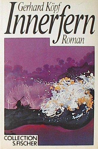 Innerfern: Roman (Collection S. Fischer) Politics & History