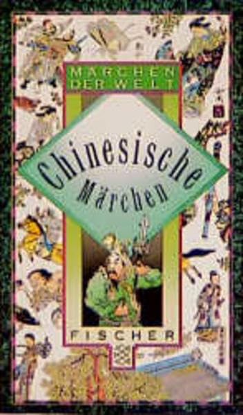 Chinesische Märchen (Fischer Taschenbücher) Fairy Tales & Legends