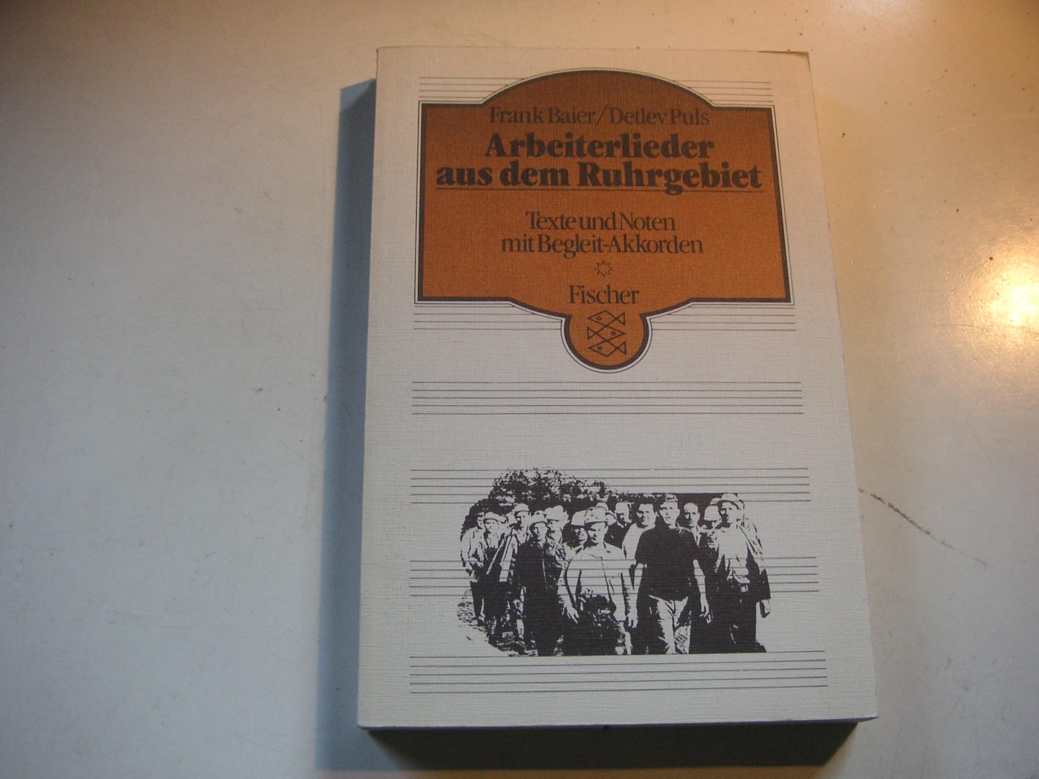 Arbeiterlieder aus dem Ruhrgebiet. Texte und Noten mit Begleit- Akkorden. Sheet Music