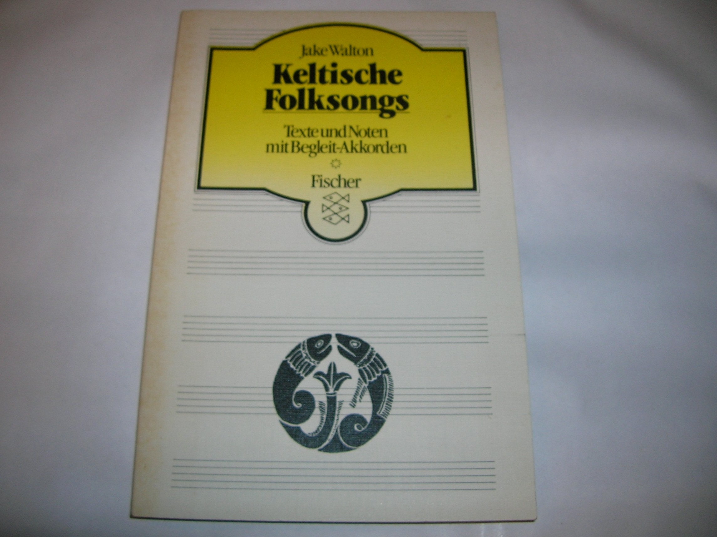 Keltische Folksongs: Texte und Noten mit Begleit-Akkorden Books