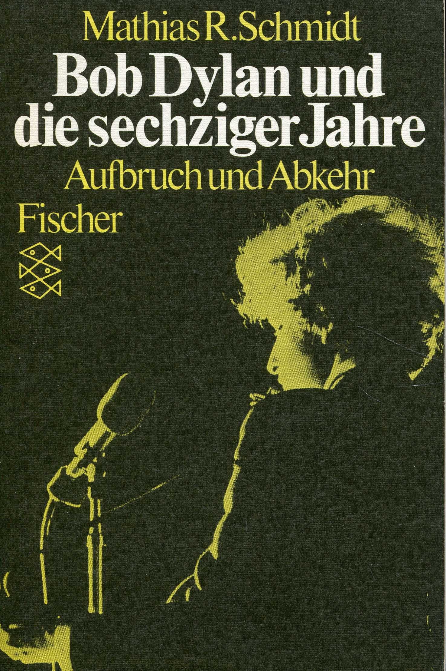 Bob Dylan und die sechziger Jahre: Aufbruch und Abkehr Pop culture