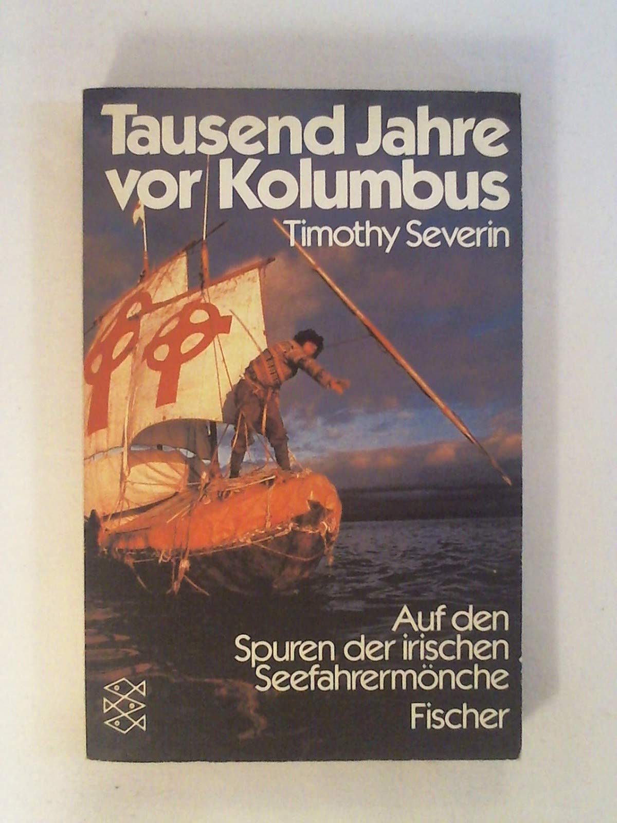 Tausend Jahre vor Kolumbus. Auf den Spuren der irischen Seefahrermönche. Politics & History