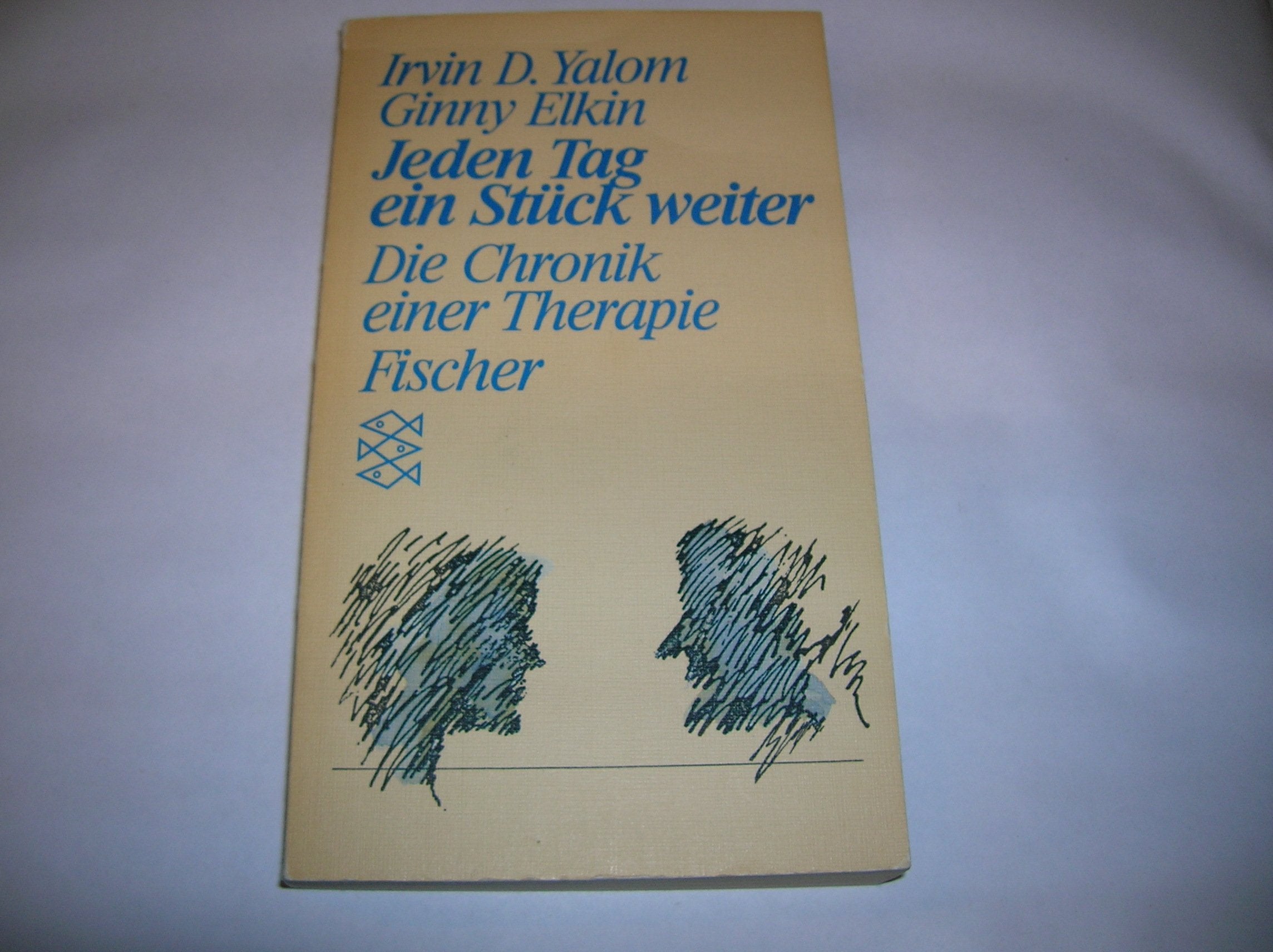 Jeden Tag ein Stück weiter: Die Chronik einer Therapie Psychology