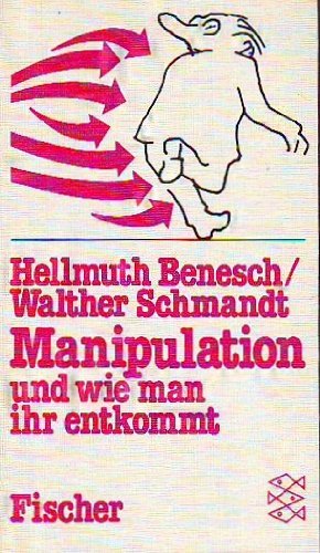 Manipulation und wie man ihr entkommt Social Sciences