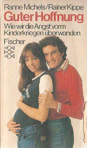Guter Hoffnung. Wie wir die Angst vorm Kinderkriegen überwanden. Health, Nutrition & Fitness