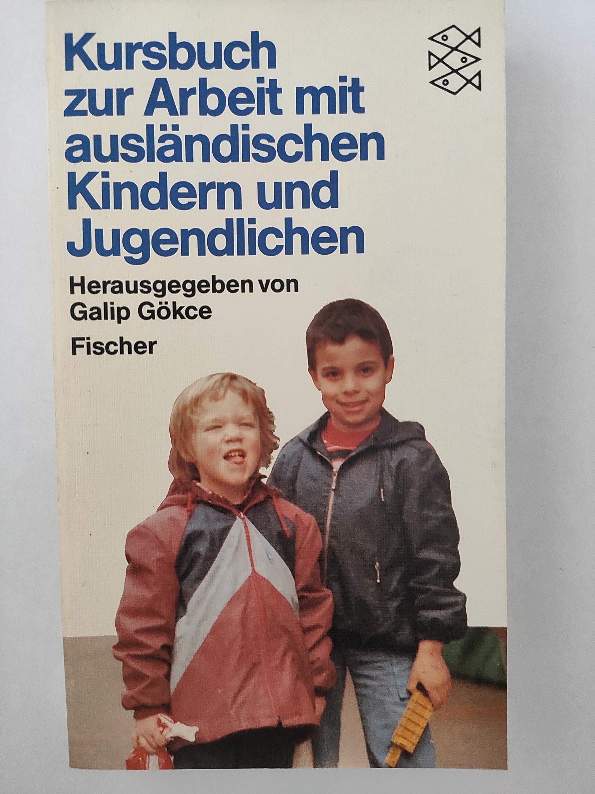 Kursbuch zur Arbeit mit ausländischen Kindern und Jugendlichen Books
