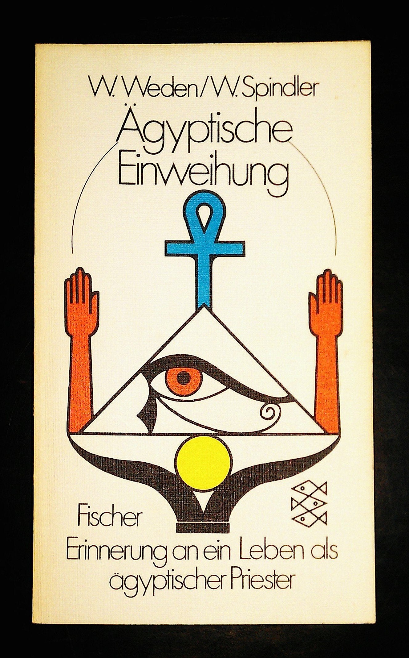 Ägyptische Einweihung. Erinnerung an ein Leben als ägyptischer Priester. Books