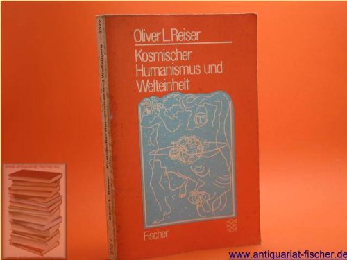 Kosmischer Humanismus und Welteinheit. Philosophy