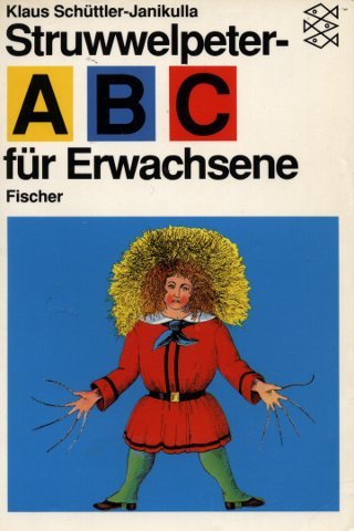 Struwwelpeter-ABC für Erwachsene Books