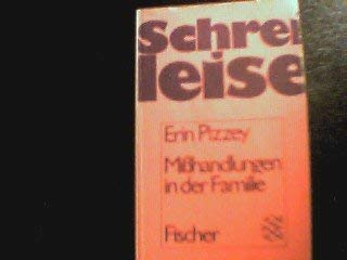 Schrei leise: Misshandlungen in der Familie Politics & History