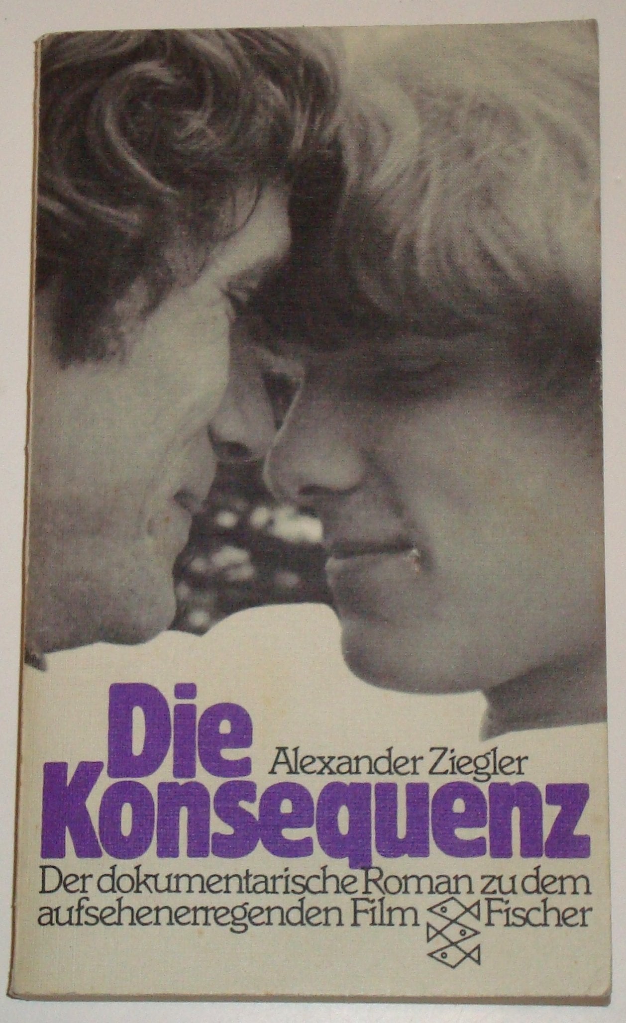 Die Konsequenz: Der dokumentarische Roman zu dem aufsehenerregenden Film Books