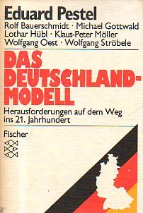 Das Deutschlandmodell. Herausforderungen auf dem Weg ins 21. Jahrhundert. Books