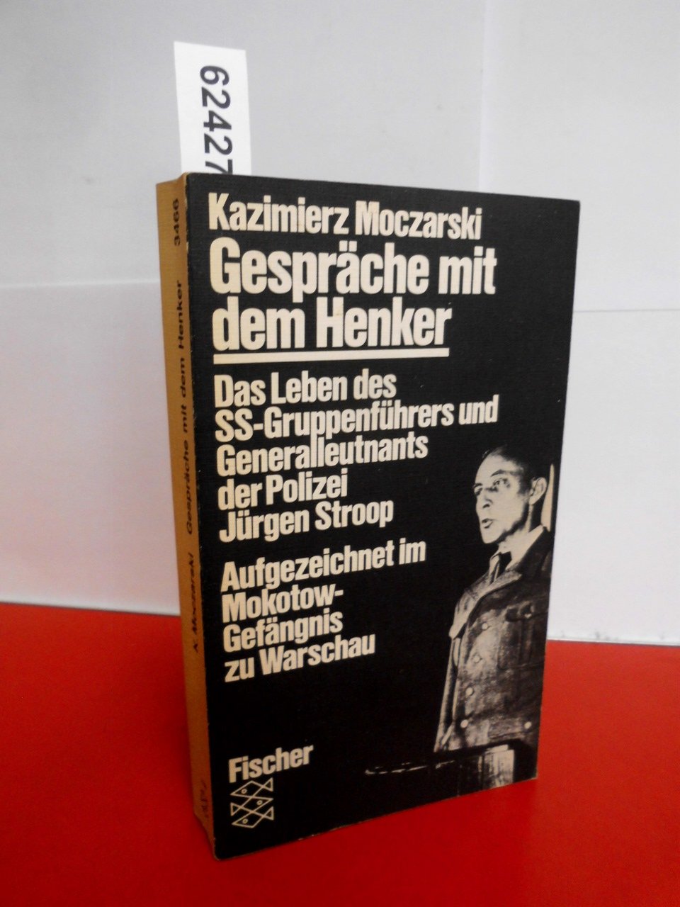 Gespräche mit dem Henker. Das Leben des SS-Gruppenführers und Generalleutnants der Polizei Jürgen Stroop. Aufgezeichnet im Mokotow-Gefängnis zu Warschau Politics & Society Books