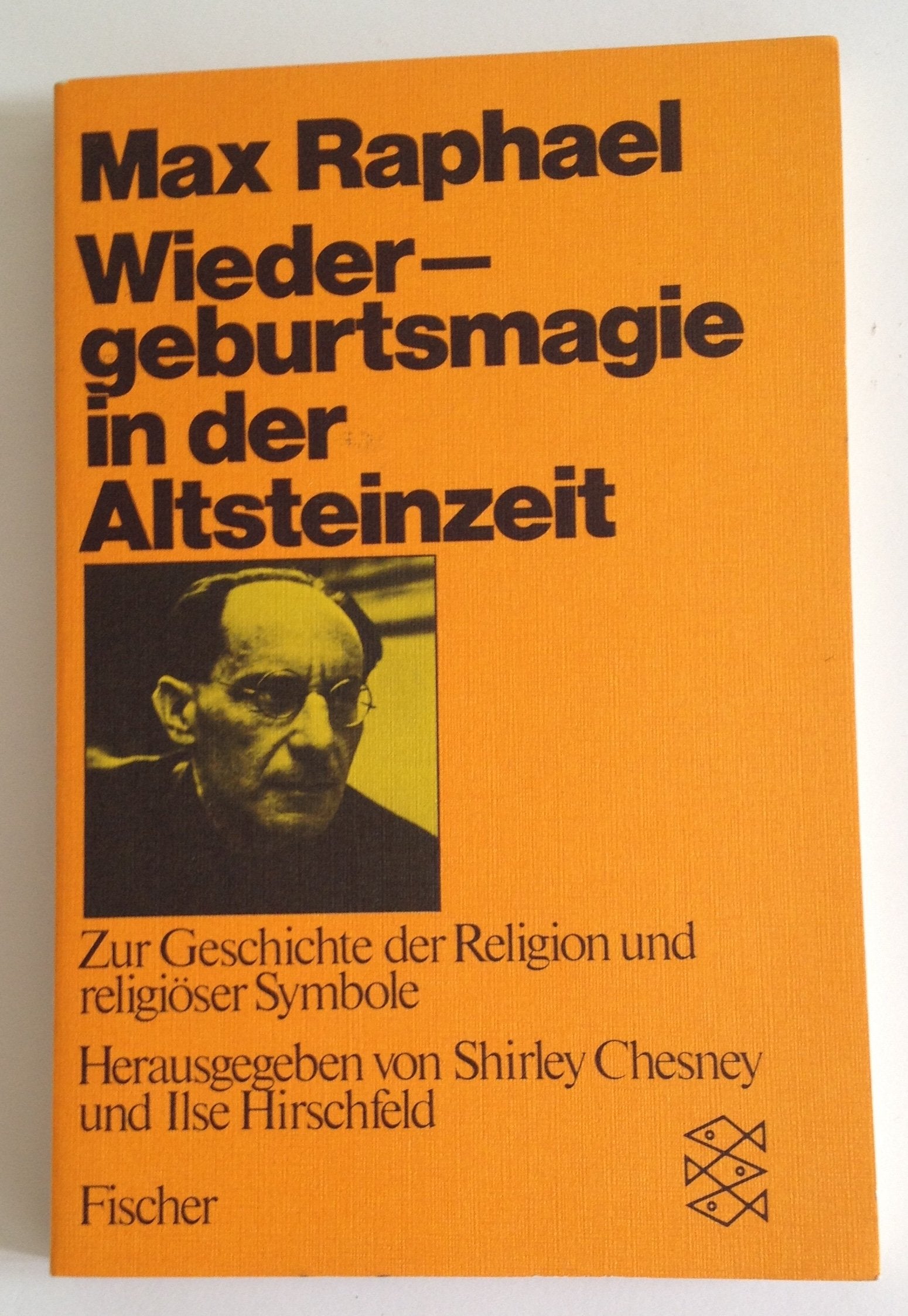 Wiedergeburt in der Altsteinzeit: Zur Geschichte der Religion und religiöser Symbole Politics & History