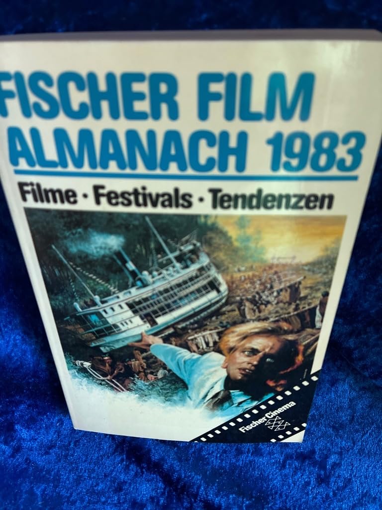 Fischer Film Almanach 1983: Filme, Festivals, Tendenzen (Fischer Cinema) Film, Art & Culture