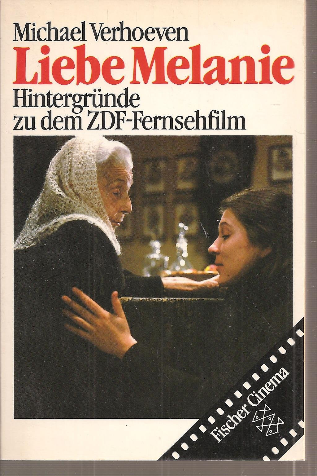 Liebe Melanie. Hintergründe zu dem ZDF- Fernsehfilm. Film, Art & Culture