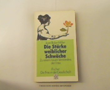 Die Stärke weiblicher Schwäche: Zu einem neuen Verständnis der Frau General education