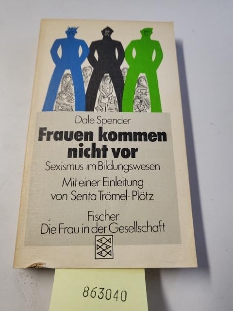 Frauen kommen nicht vor. Sexismus im Bildungswesen. Social Sciences