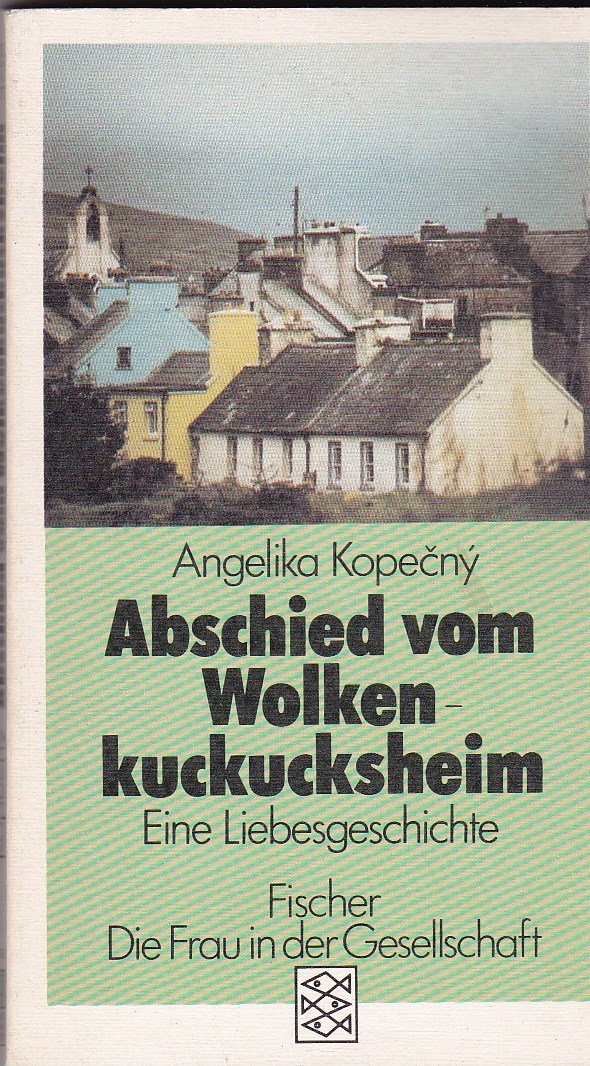 Abschied vom Wolkenkuckucksheim: Eine Liebesgeschichte Contemporary literature