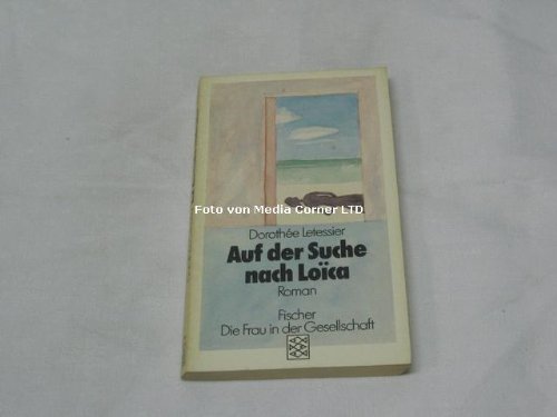 Auf der Suche nach Loica: Roman Books