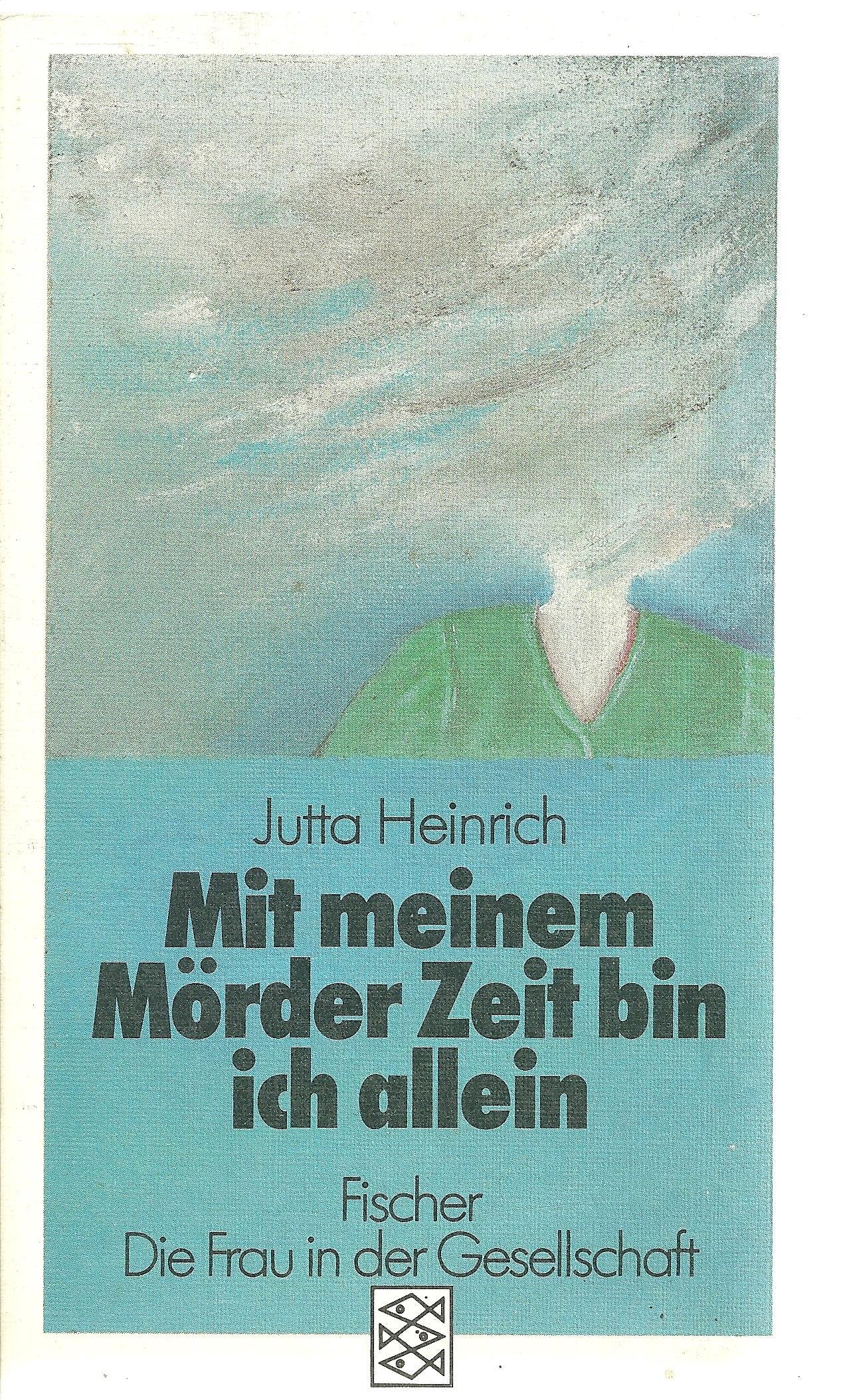 Mit meinem Mörder Zeit bin ich allein Contemporary literature
