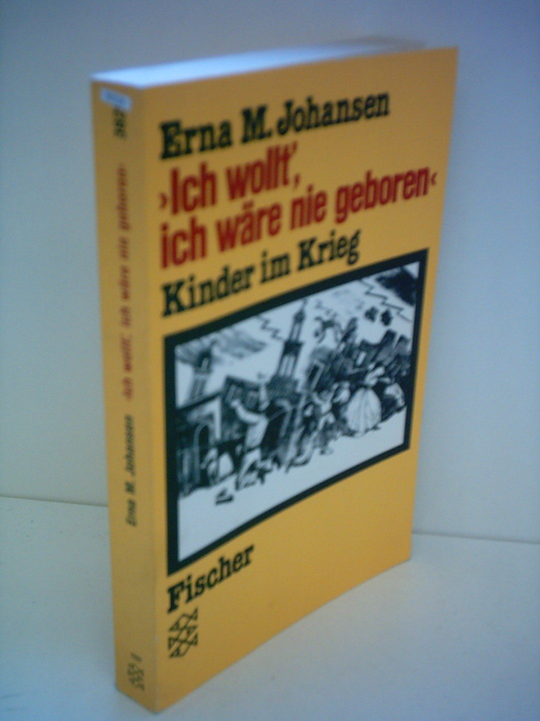 Ich wollt' ich wäre nie geboren: Kinder im Krieg Social Sciences