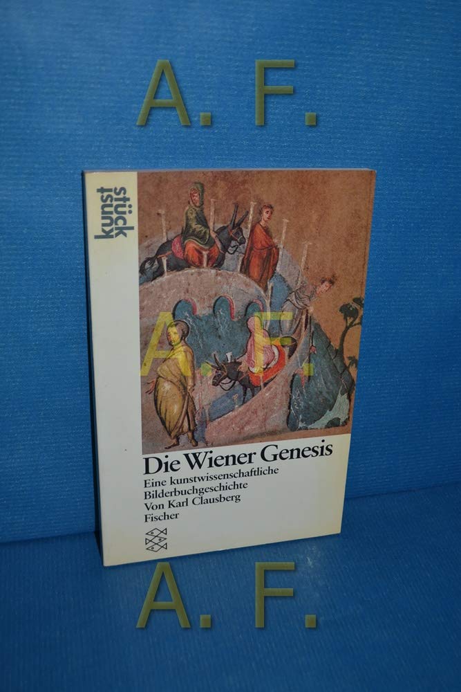 Die Wiener Genesis: Eine kunstwissenschaftliche Bilderbuchgeschichte Books