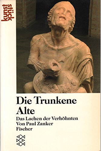 Product Image: Die trunkene Alte oder Das Lachen der Verhöhnten