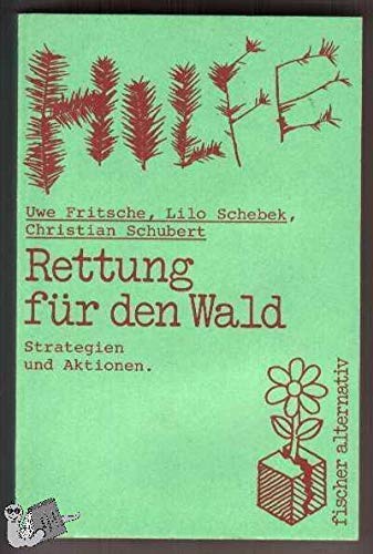 Rettung für den Wald: Strategien und Aktionen Business & Technology