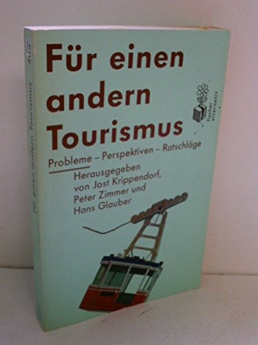 Für einen anderen Tourismus: Probleme - Perspektiven - Ratschläge Books